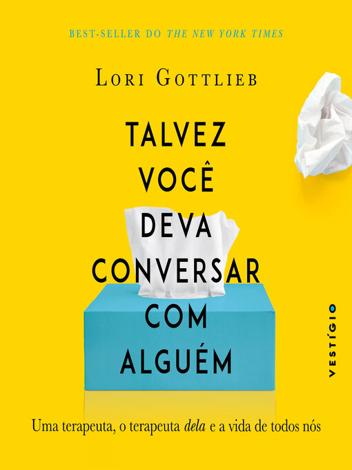 Title details for Talvez você deva conversar com alguém by Lori Gottlieb - Available